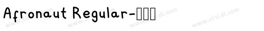 Afronaut Regular字体转换